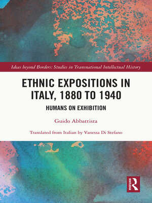 cover image of Ethnic Expositions in Italy, 1880 to 1940